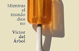 Mientras el mundo dice no